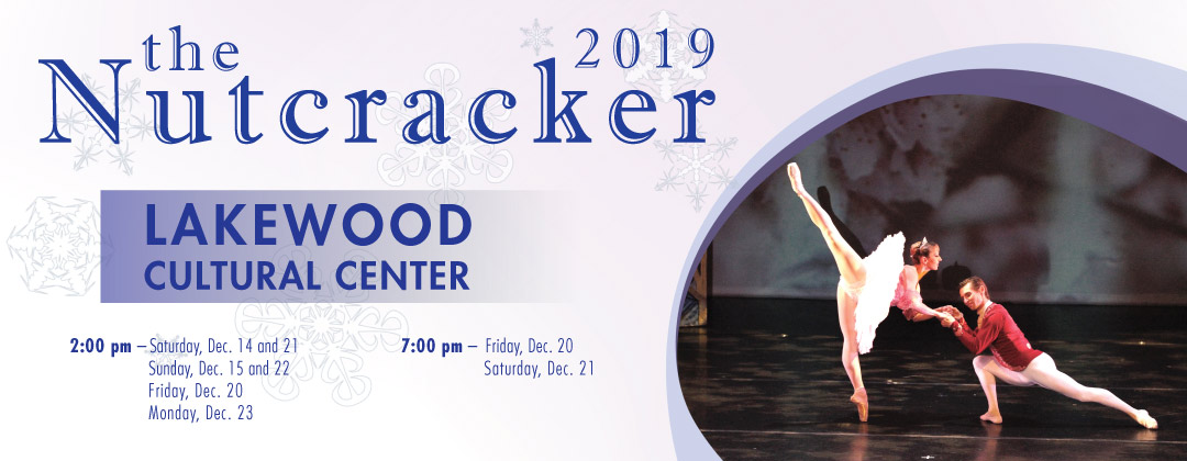 Nutcracker 2019 at the Lakewood Cultural Center